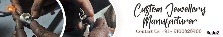 Custom Jewellery Manufacturer from India